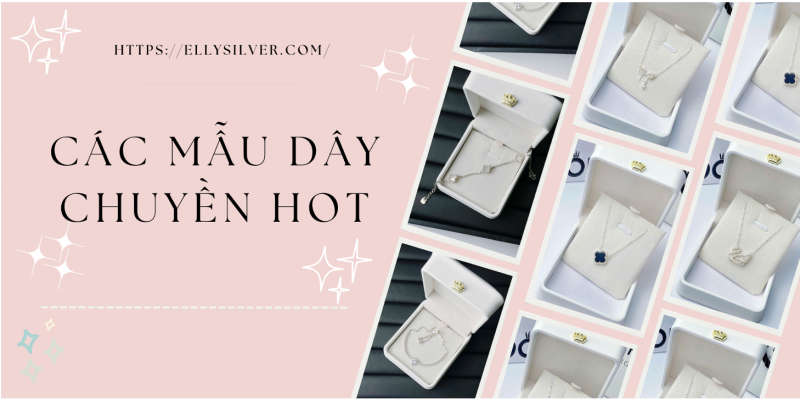 Những Mẫu Dây Chuyền Bạc Nữ Đẹp Khiến Phái Đẹp Say Đắm
